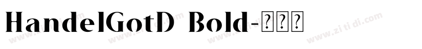 HandelGotD Bold字体转换